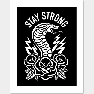 Stay Strong Posters and Art